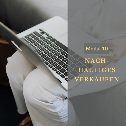 Modul 10: Nachhaltigkeit – So baust du ein dauerhaft erfolgreiches Business auf